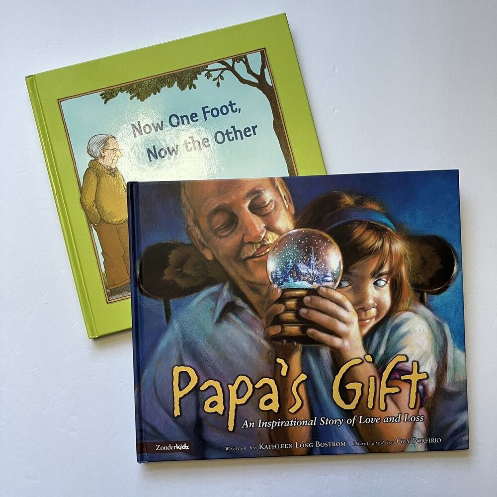 Set Of 2 Childrens Story Books Hardcover Papas Gift Now One Foot Now the Other